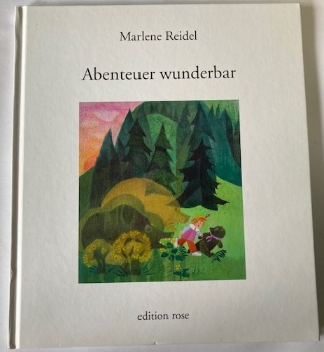 Reidel, Marlene  Abenteuer wunderbar 