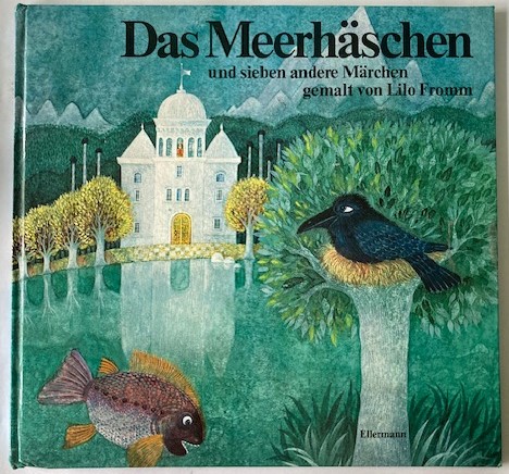 Fromm, Lilo  Das Meerhäschen und sieben andere Märchen 