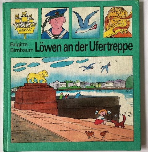 Brigitte Birnbaum  Löwen an der Ufertreppe 