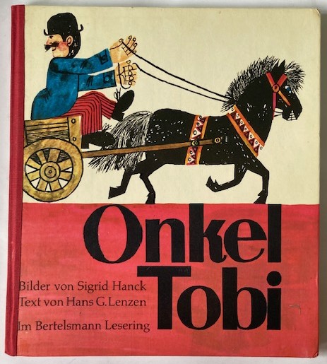 Sigrid Hanck (Illustr.)/Hans G. Lenzen  Onkel Tobi 