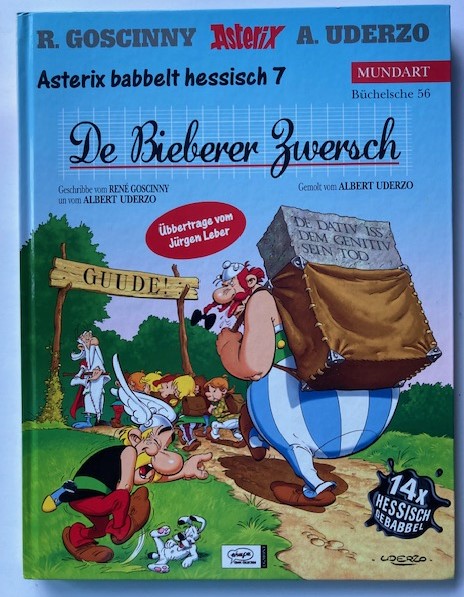 Uderzo, Albert/Goscinny, René  Asterix Mundart Hessisch VII - De Bieberer Zwersch (Büchelsche 56) 