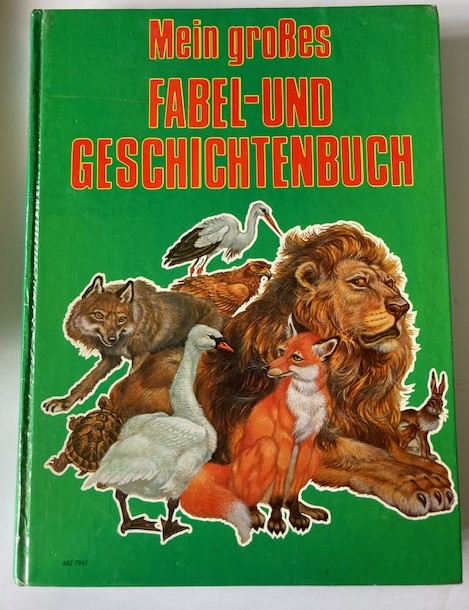 Lucy Kincaid/Gisela Fischer/Eric Kincaid  Mein großen Fabel- und Geschichtenbuch 