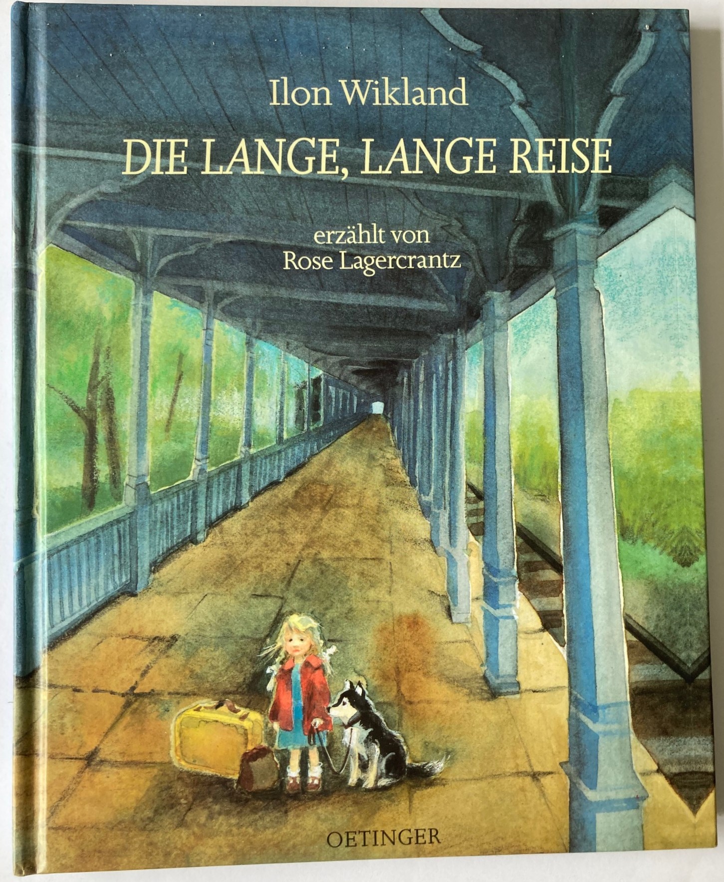 Ilon Wikland/Rose Lagercrantz/Angelika Kutsch  Die lange, lange Reise 