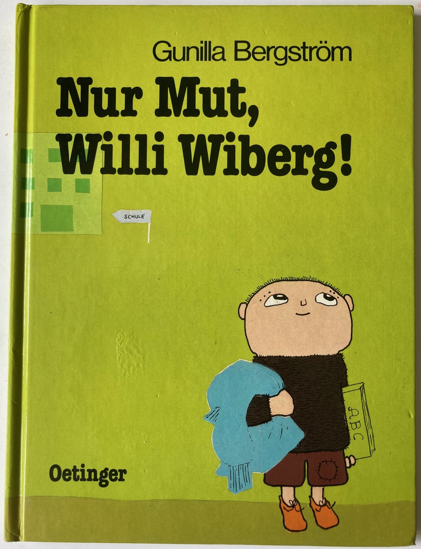 Bergström, Gunilla/Kutsch, Angelika  Nur Mut, Willi Wiberg! 