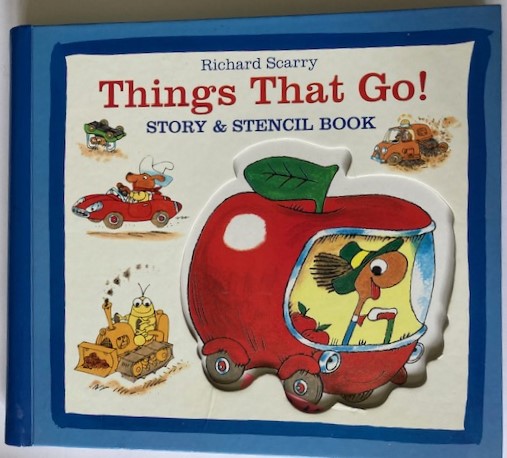 Richard Scarry  Things That Go! Story & Stencil Book 