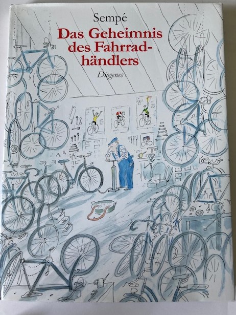 Sempé, Jean-Jacques/Süskind, Patrick  Das Geheimnis des Fahrradhändlers 