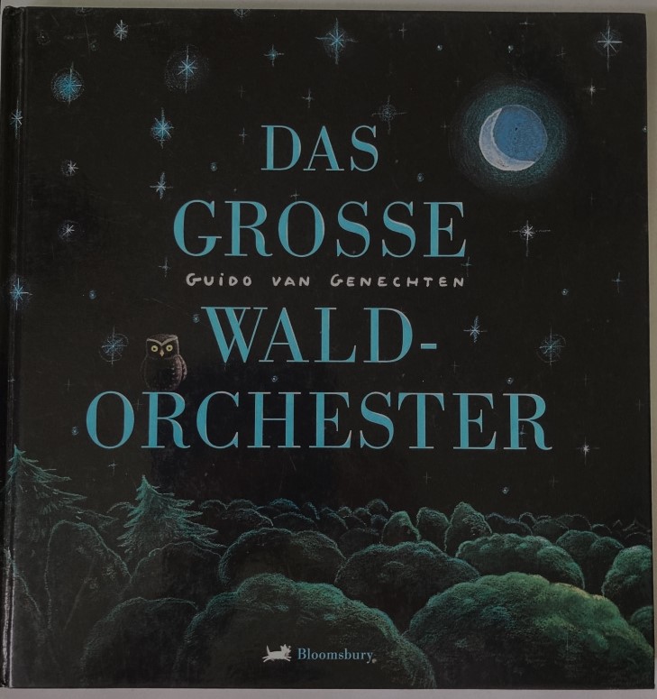 Van Genechten, Guido  Das große Waldorchester 