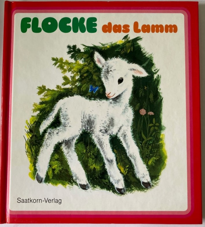 Vérité, Marcelle/Simon, Romain  Flocke, das Lamm (Bilder aus dem Leben der Tiere, Band 8) 