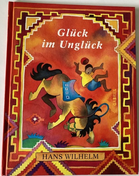 Wilhelm, Hans  Glück im Unglück 