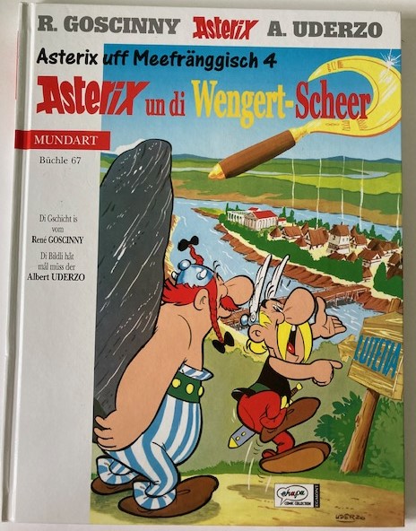 Goscinny, René/Uderzo, Albert  Asterix uff Meefränggisch 4: Asterix un di Wengert-Scheer (Büchle 67) 