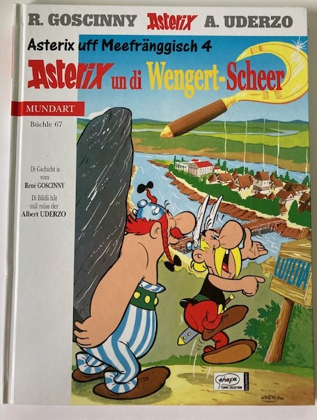 Goscinny, René/Uderzo, Albert  Asterix uff Meefränggisch 4: Asterix un di Wengert-Scheer (Büchle 67) 