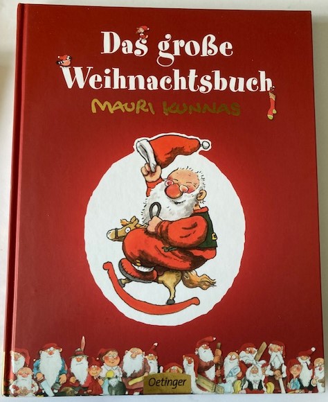 Kunnas, Mauri & Tarja/Pyykönen-Stohner, Anu/Stohner, Friedbert/Naour, Salah  Das große Weihnachtsbuch 