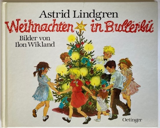 Lindgren, Astrid/von Hacht, Silke (Übersetz.)/Wikland, Ilon (Illustr.)  Weihnachten in Bullerbü 