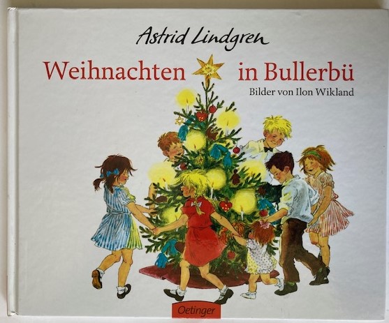 Lindgren, Astrid/Wikland, Ilon (Illustr.)  Weihnachten in Bullerbü 