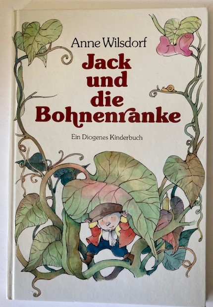 Wilsdorf, Anne/Jacobs, Joseph  Jack und die Bohnenranke 