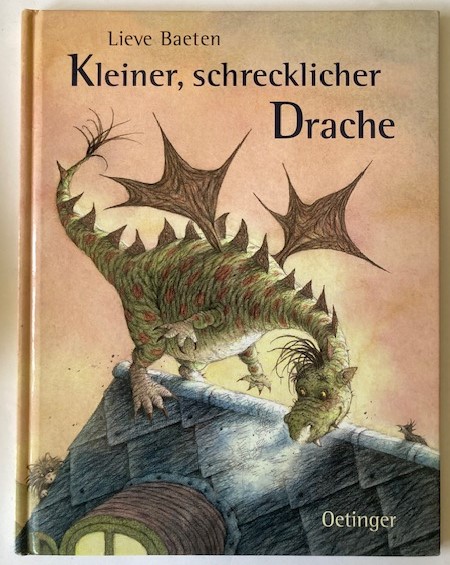 Baeten, Lieve/Kutsch, Angelika  Kleiner, schrecklicher Drache 