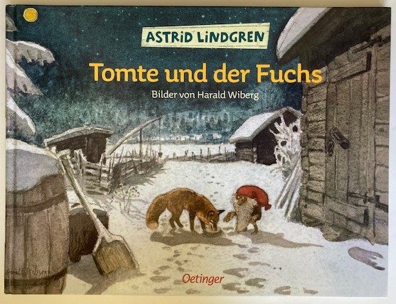 Lindgren, Astrid/Wiberg, Harald  Tomte und der Fuchs 