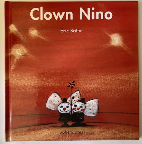 Battut, Éric/Heufemann, Danielle  Clown Nino 