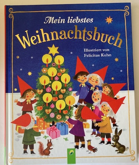 Felicitas Kuhn  Mein liebstes Weihnachtsbuch 