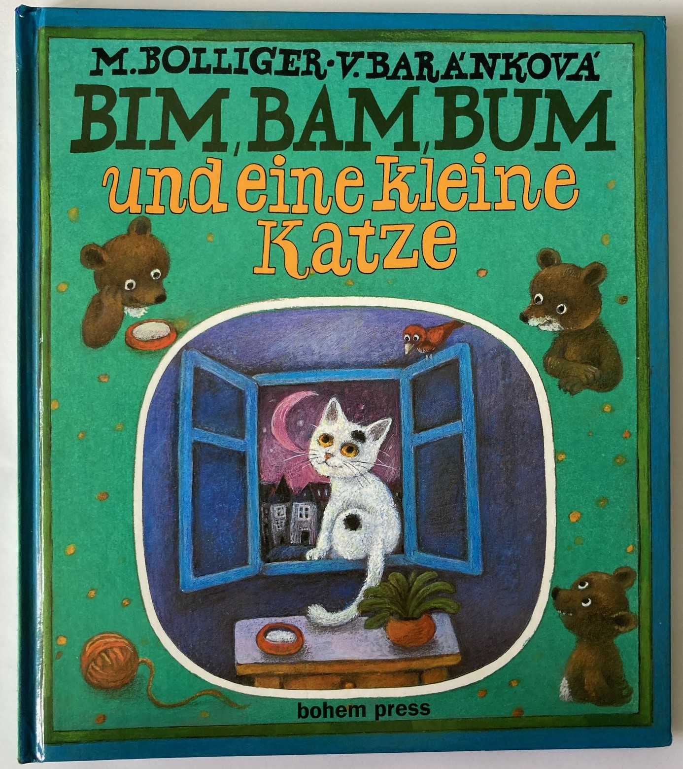 Bolliger, Max/Baranková, V. (Illustr.)  Bim, Bam, Bum und eine kleine Katze 