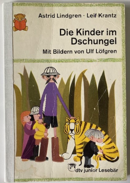 Lindgren, Astrid/Krantz, Leif  Die Kinder im Dschungel 