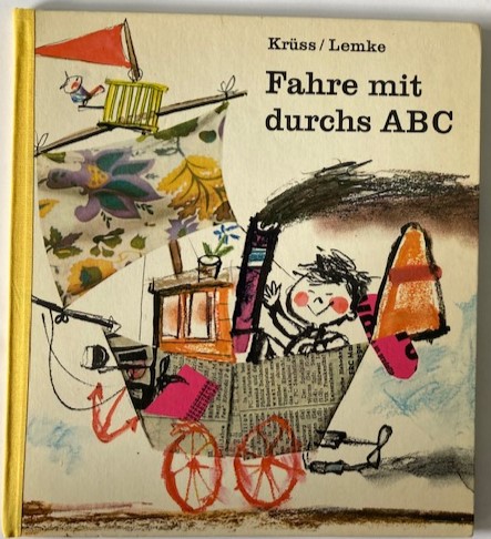 Horst Lemke/James Krüss  Fahre mit durchs ABC. Ein Bilderbuch für reiselustige Kinder 