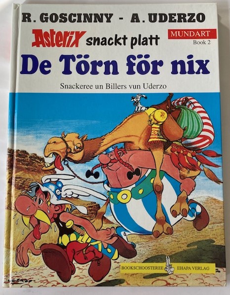 Goscinny, René; Uderzo, Albert  Asterix snackt platt: De Törn for nix (Book 2) 