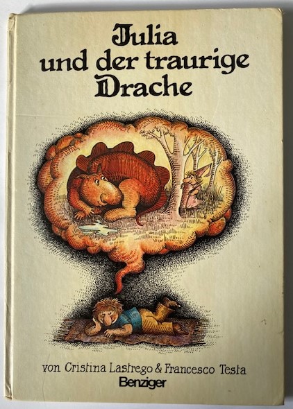 Cristina Lastrego/Francesco Testa  Julia und der traurige Drache 