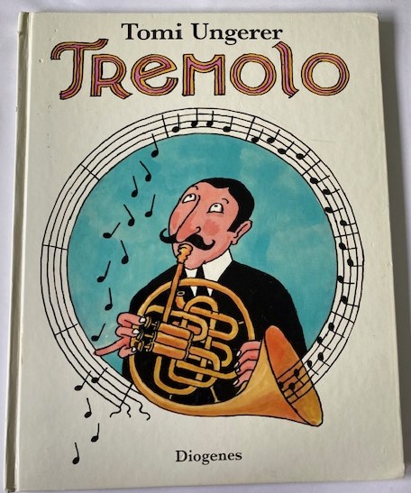 Ungerer, Tomi  Tremolo 