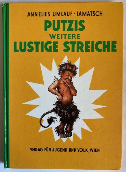 Annelies Umlauf-Lamatsch  Putzis weitere lustige Streiche 