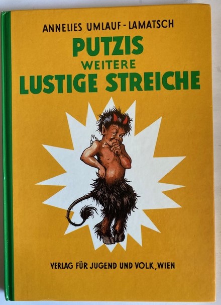 Annelies Umlauf-Lamatsch  Putzis weitere lustige Streiche 