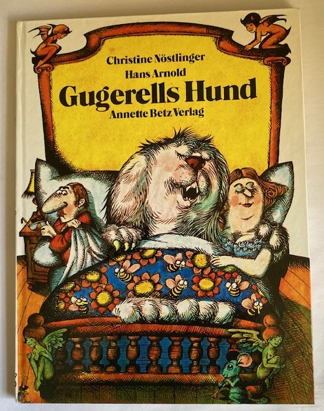 Christine Nöstlinger/Hans Arnold  Gugerells Hund 