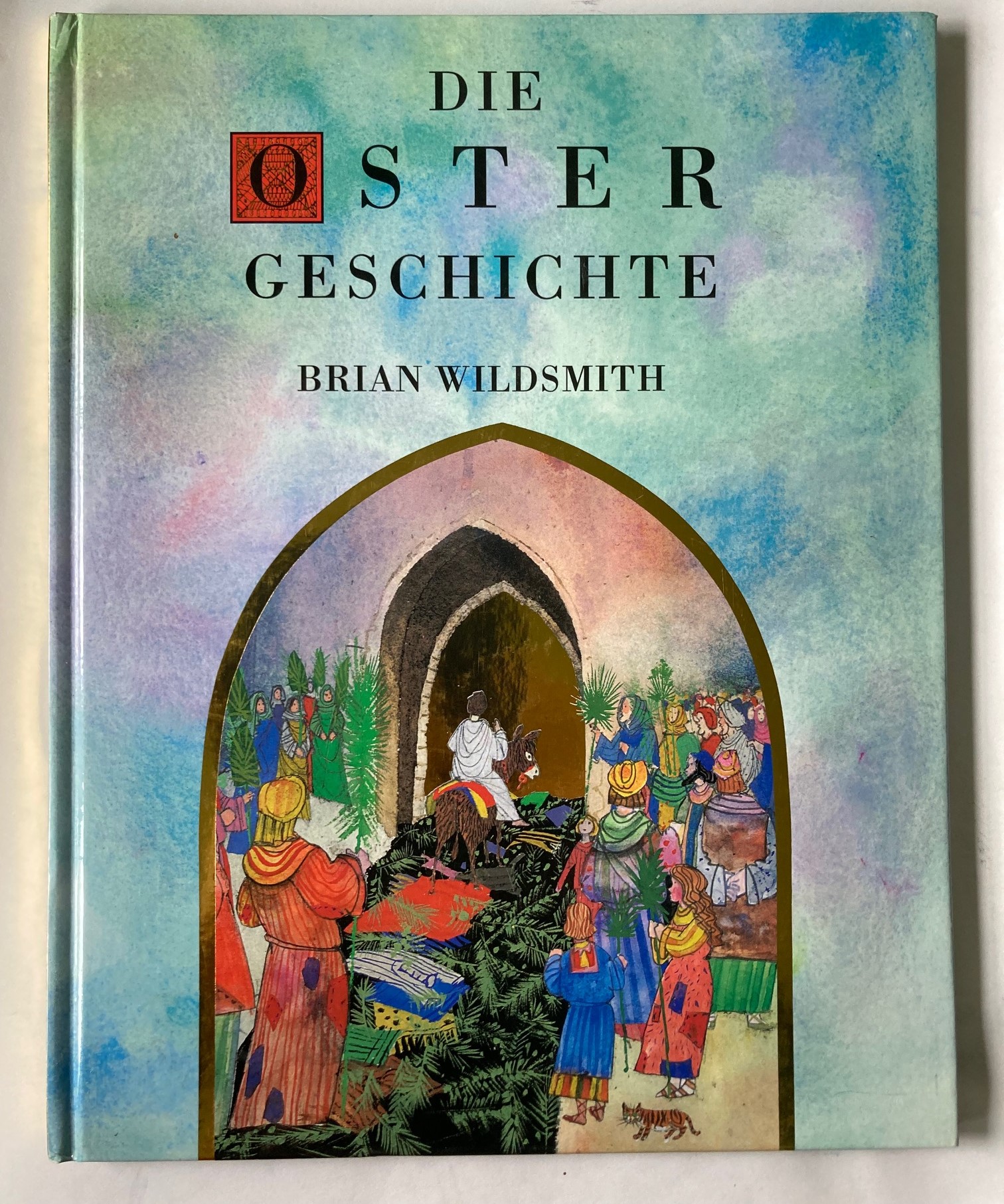 Brian Wildsmith  Die Ostergeschichte 