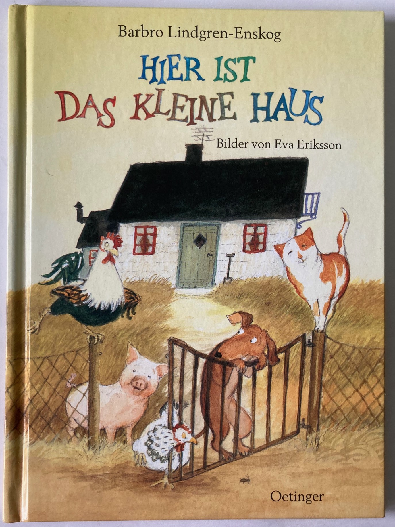 Barbro Lindgren-Enskog/Eva Eriksson (Illustr.)  Hier ist das kleine Haus 