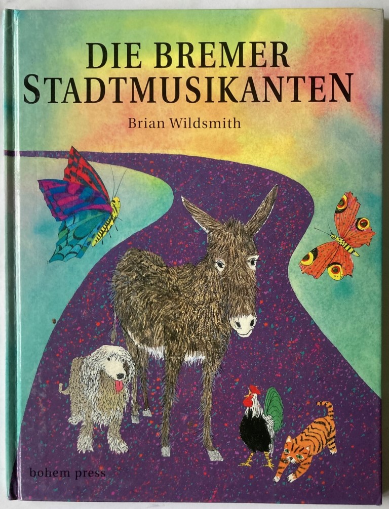 Wildsmith, Brian/Heufemann, Danielle  Die Bremer Stadtmusikanten 