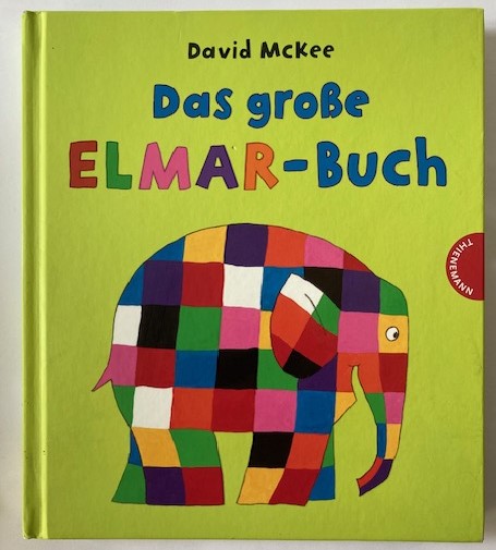 McKee, David  Das große Elmar-Buch 