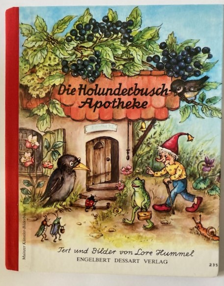 Hummel, Lore  Die Holunderbusch-Apotheke 