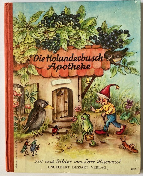 Hummel, Lore  Die Holunderbusch-Apotheke 