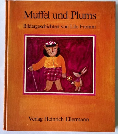 Lilo Fromm  Muffel und Plums 