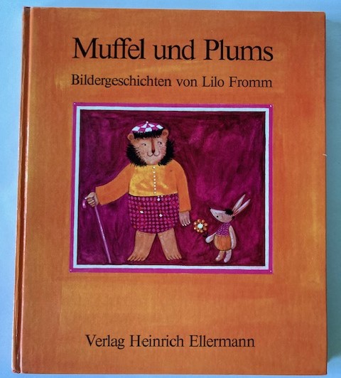 Lilo Fromm  Muffel und Plums - Bildergeschichten 