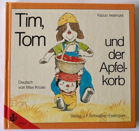 Kazuo Iwamura/Max Kruse  Tim, Tom und der Apfelkorb 