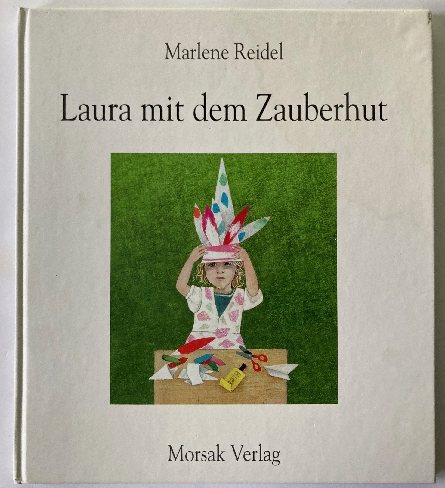 Reidel, Marlene  Laura mit dem Zauberhut 