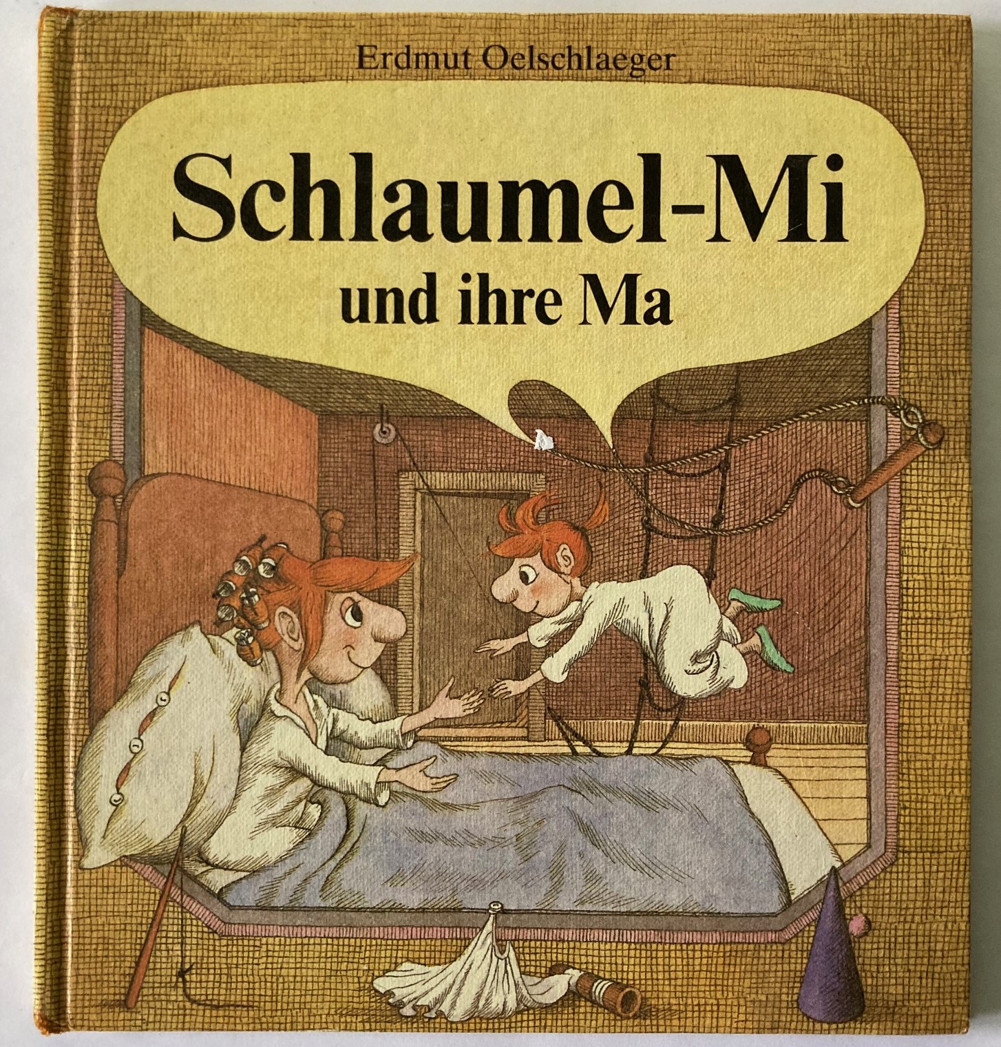 Erdmut Oelschläger  Schlaumel-Mi und ihre Ma 