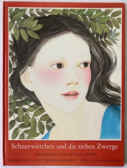 Jacob Grimm/Wilhelm Grimm/Nancy Ekholm Burkert  Schneewittchen und die sieben Zwerge 