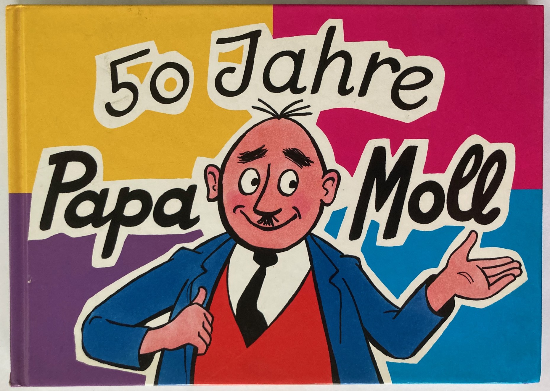 Strebel, Guido  Papa Moll Klassik:  50 Jahre Papa Moll 