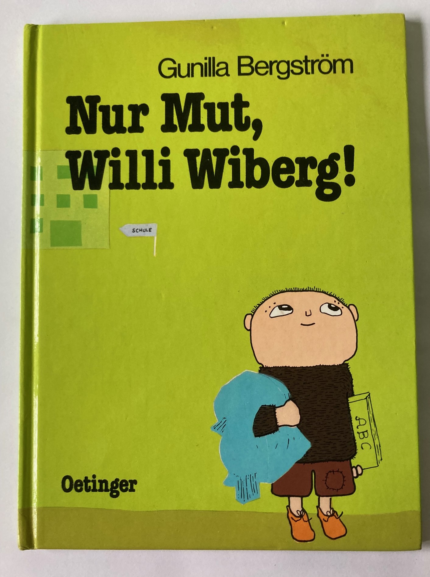 Bergström, Gunilla/Kutsch, Angelika  Nur Mut, Willi Wiberg! 