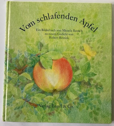 Rausch, Michaela/Reinick, Robert  Vom schlafenden Apfel 