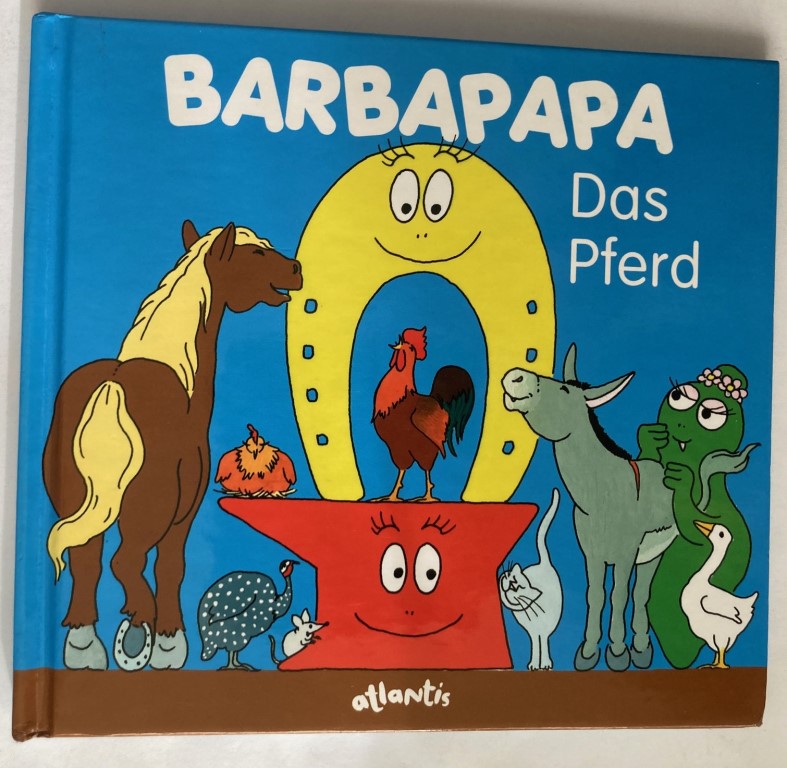 Taylor, Talus/Tison, Annette  Barbapapa: Das Pferd 