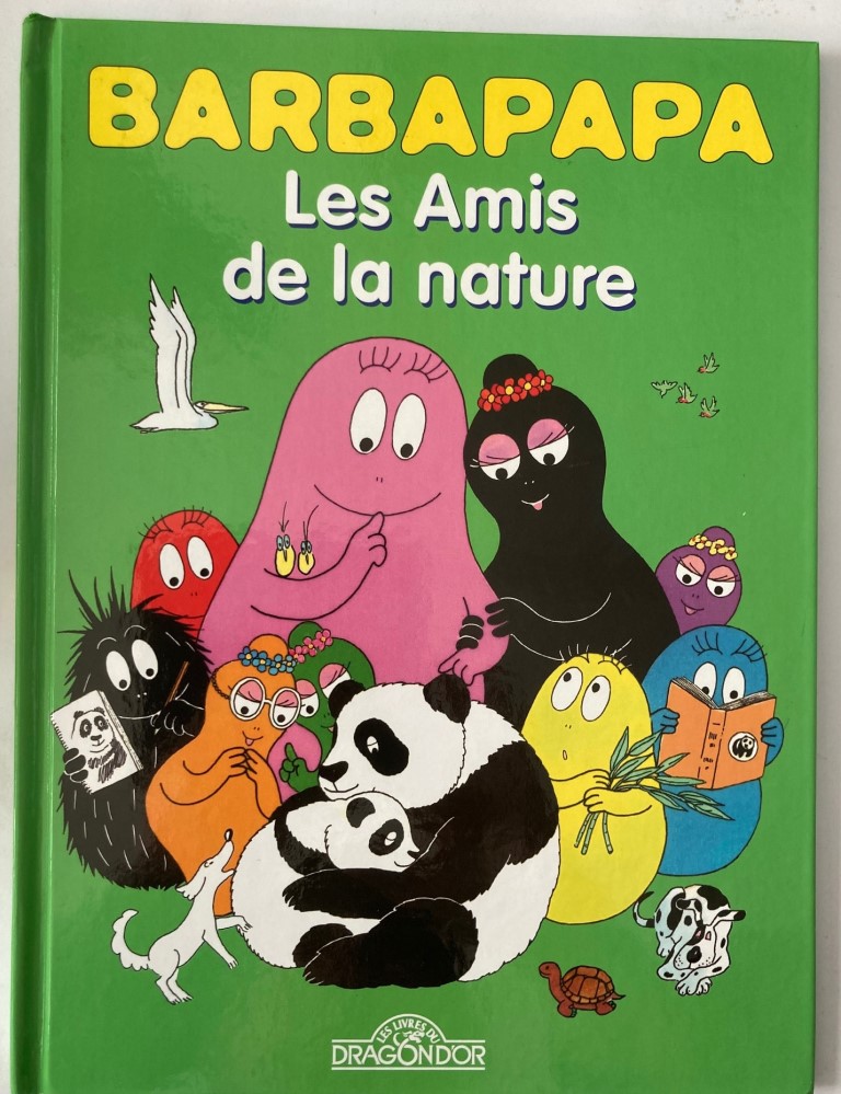 Taylor, Talus/Tison, Annette  Barbapapa - Les amis de la nature 