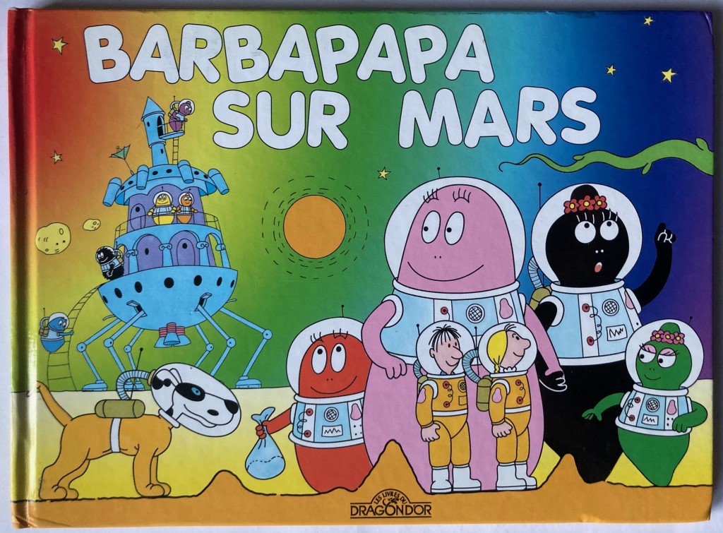 Taylor, Talus/Tison, Annette  Barbapapa sur Mars 